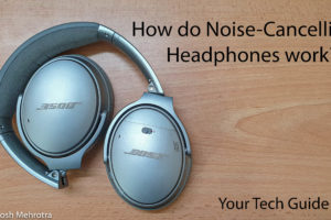 How does Noise-cancelling work? Find out…